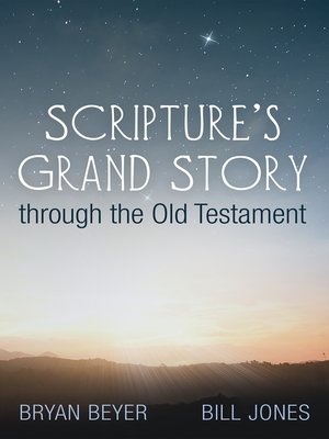 cover image of Scripture's Grand Story through the Old Testament